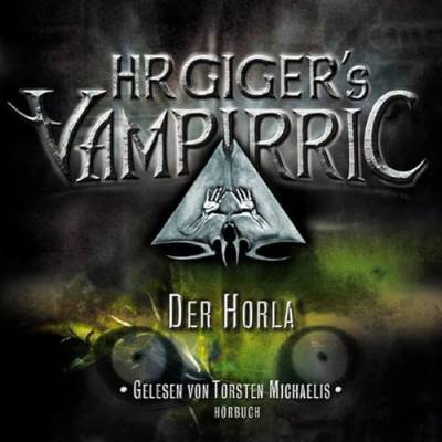 HR Giger's Vampirric, Der Horla, 1 Audio-CD